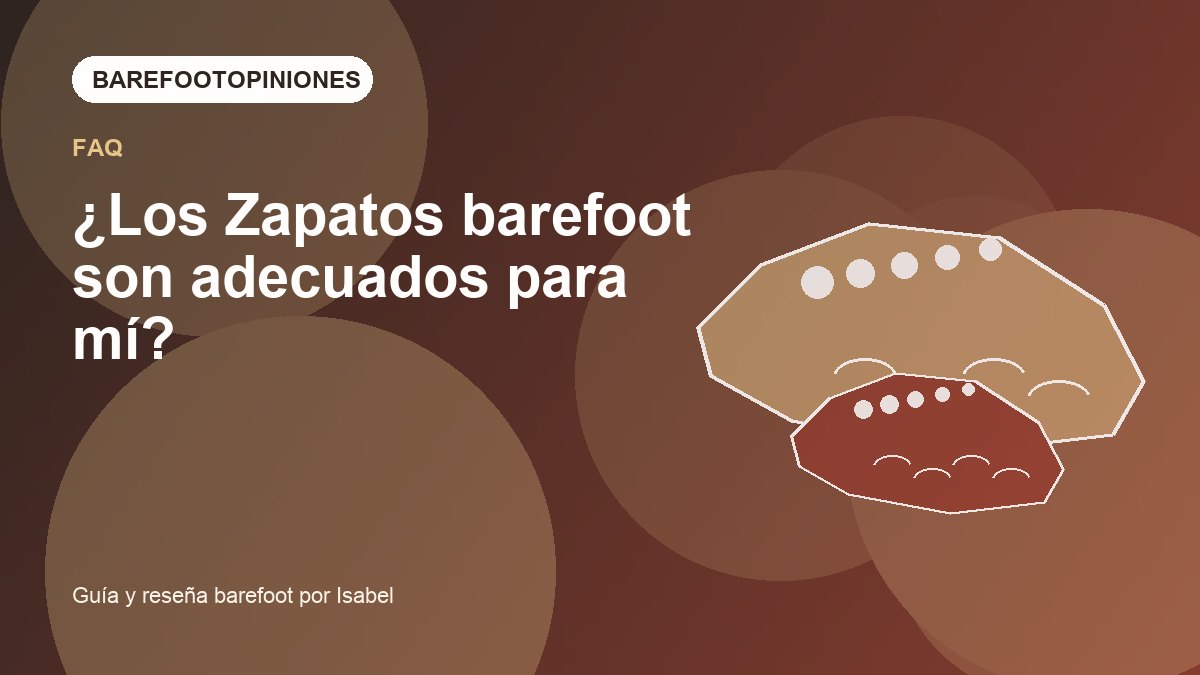 Imagen destacada de ¿Los Zapatos barefoot son adecuados para mí?