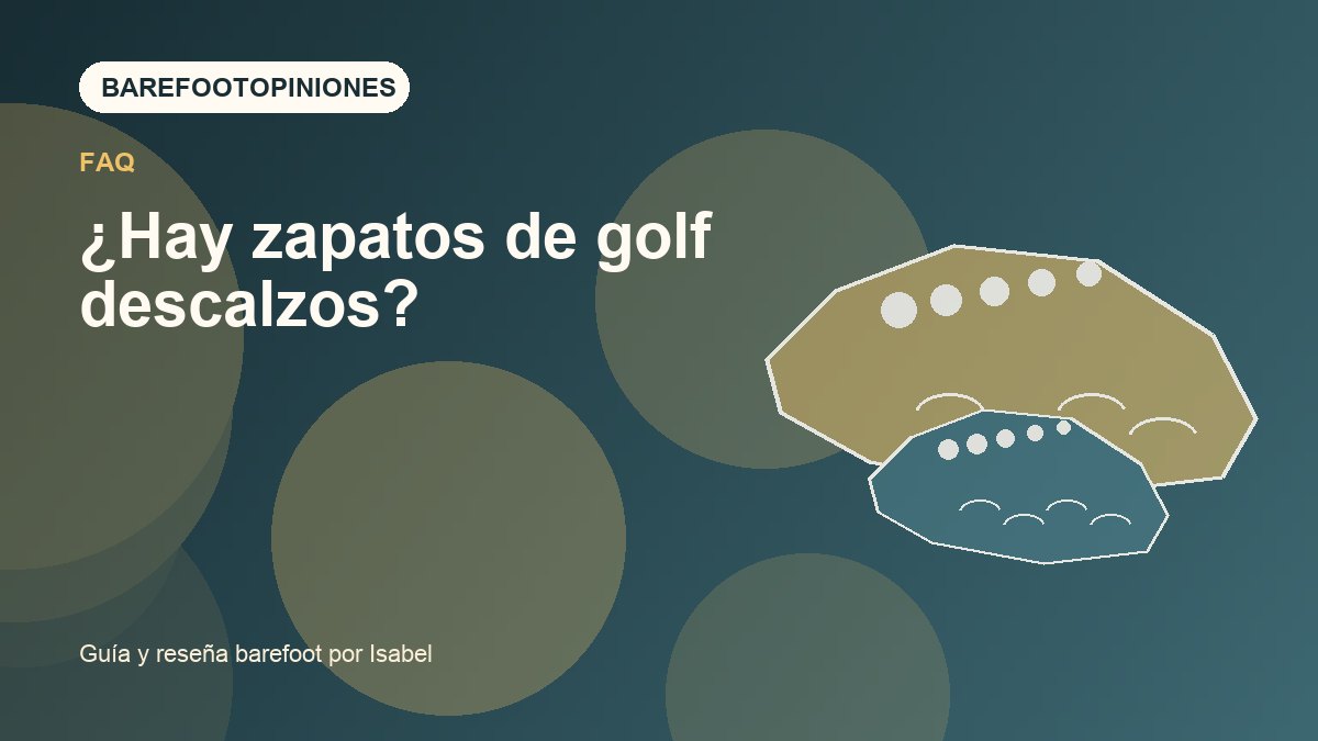 Imagen destacada de ¿Hay zapatos de golf descalzos?