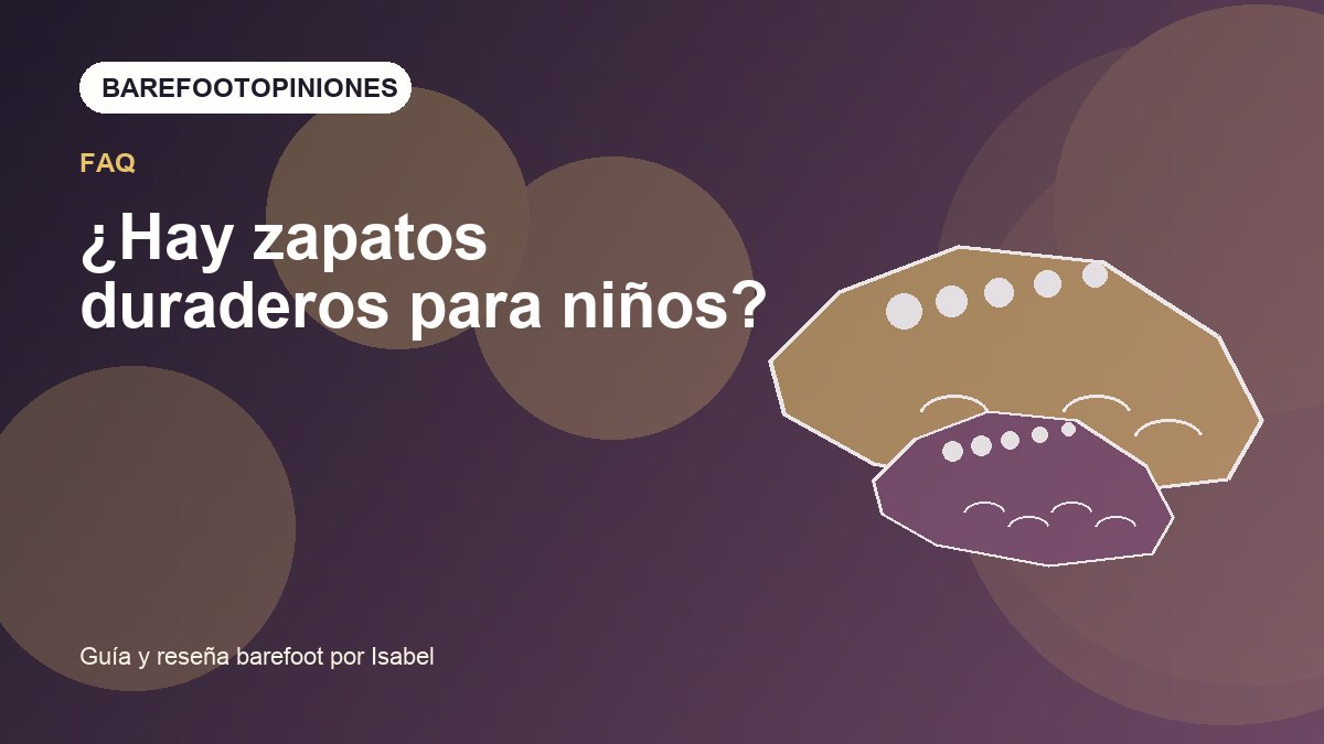 Imagen destacada de ¿Hay zapatos duraderos para niños?