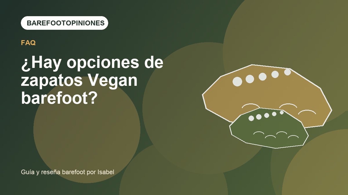 Imagen destacada de ¿Hay opciones de zapatos Vegan barefoot?