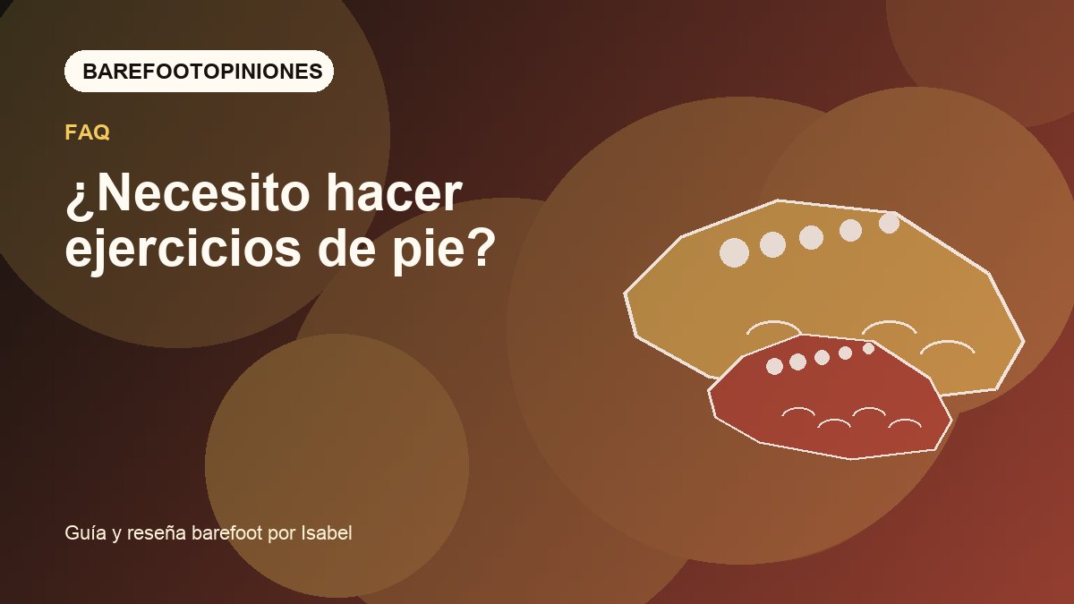 Imagen destacada de ¿Necesito hacer ejercicios de pie?
