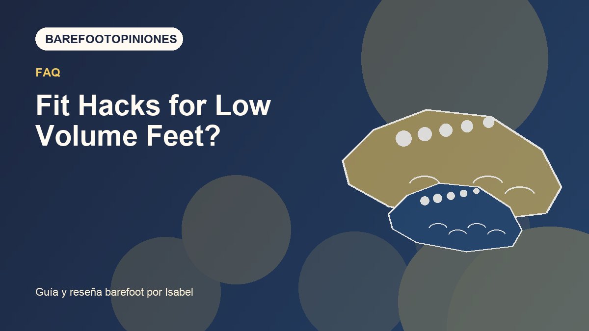 Imagen destacada de Fit Hacks for Low Volume Feet?