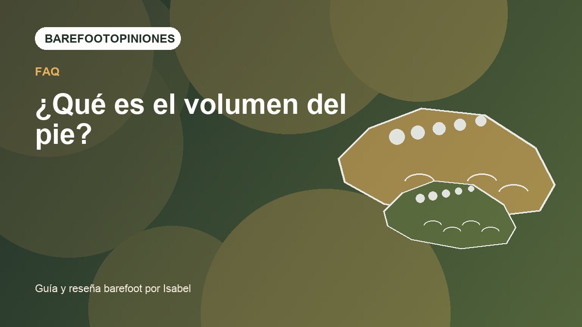 Imagen destacada de ¿Qué es el volumen del pie?