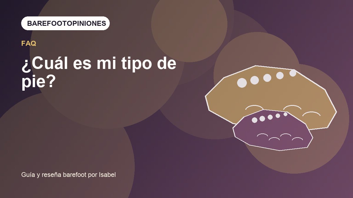 Imagen destacada de ¿Cuál es mi tipo de pie?