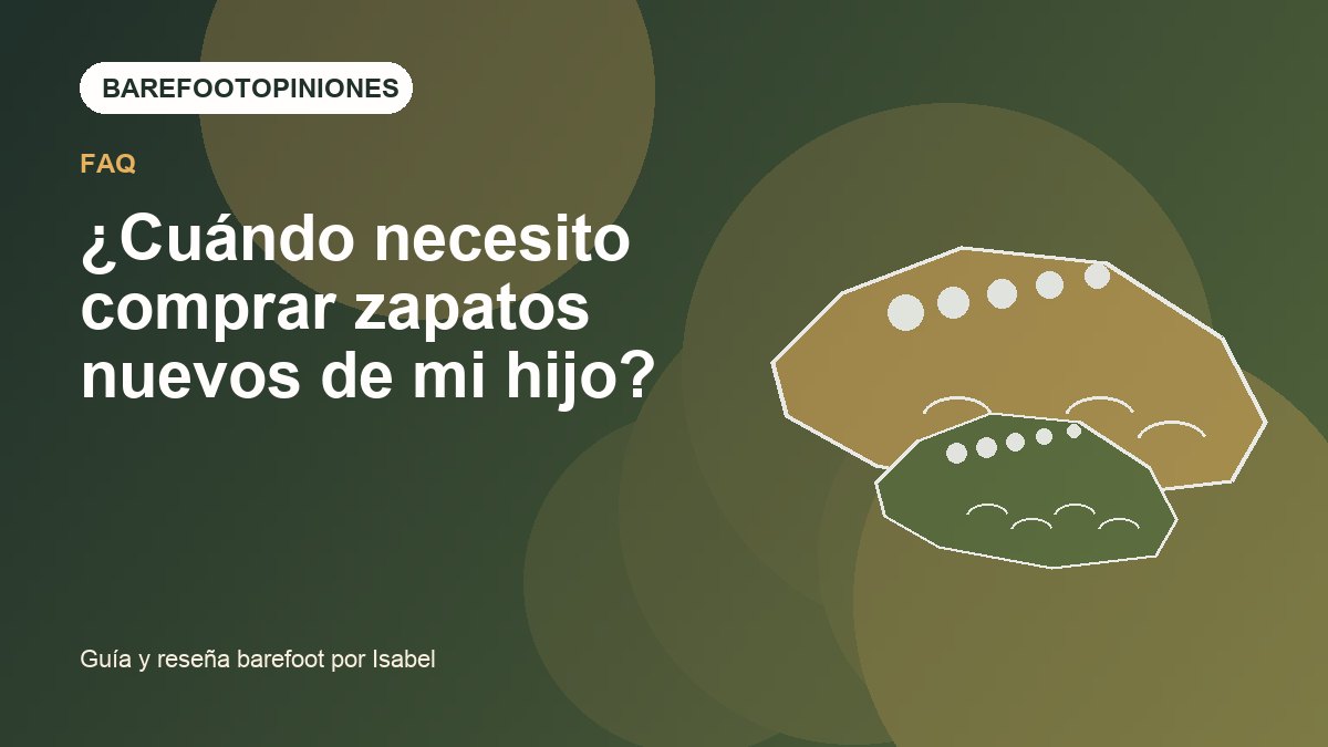 Imagen destacada de ¿Cuándo necesito comprar zapatos nuevos de mi hijo?