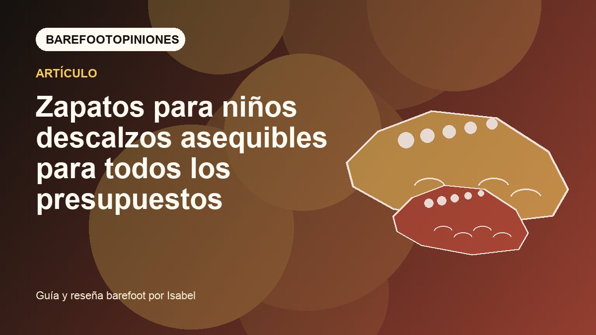 Imagen destacada de Zapatos para niños descalzos asequibles para todos los presupuestos