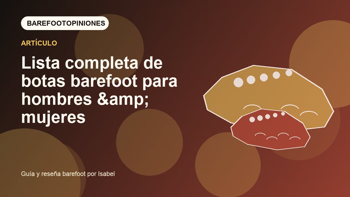 Imagen destacada de Lista completa de botas barefoot para hombres &amp; mujeres