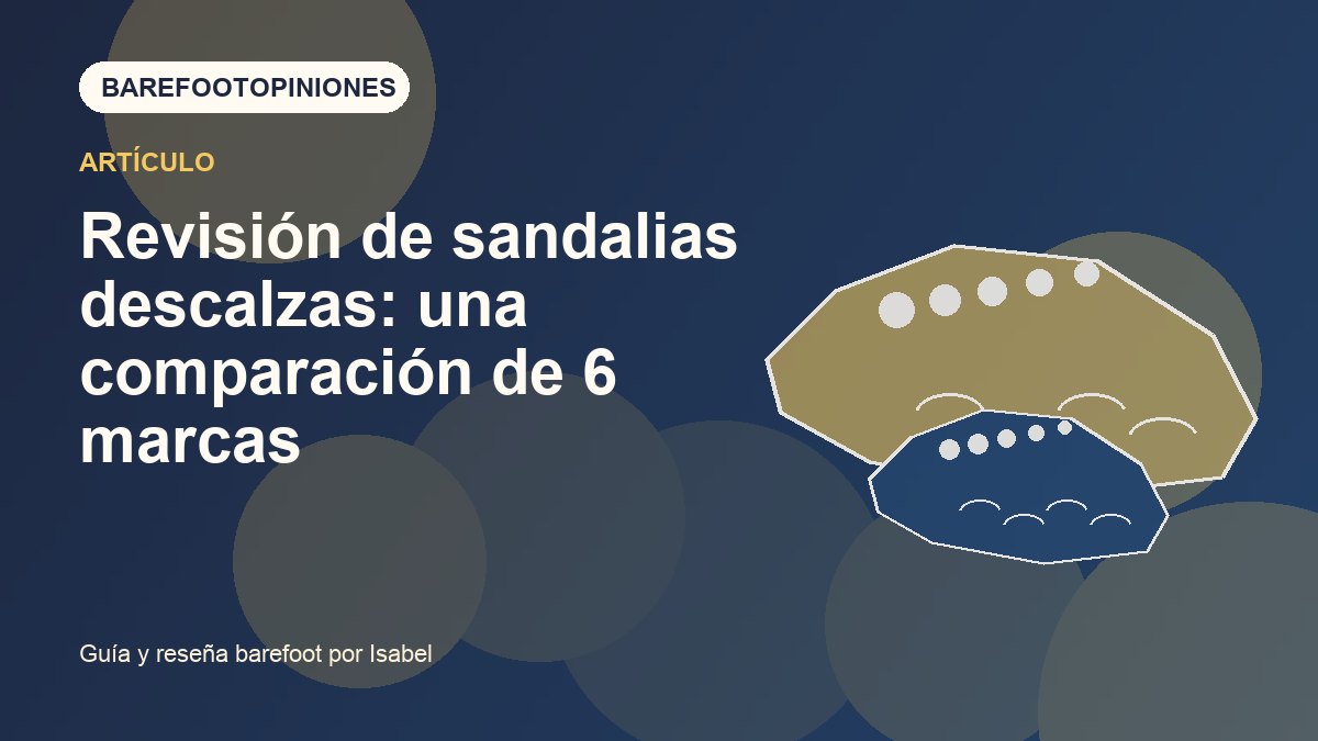 Imagen destacada de Revisión de sandalias descalzas: una comparación de 6 marcas