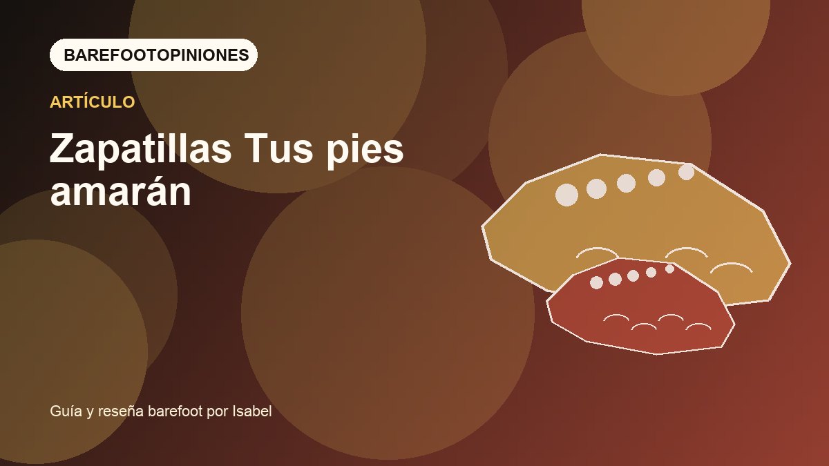 Imagen destacada de Zapatillas Tus pies amarán