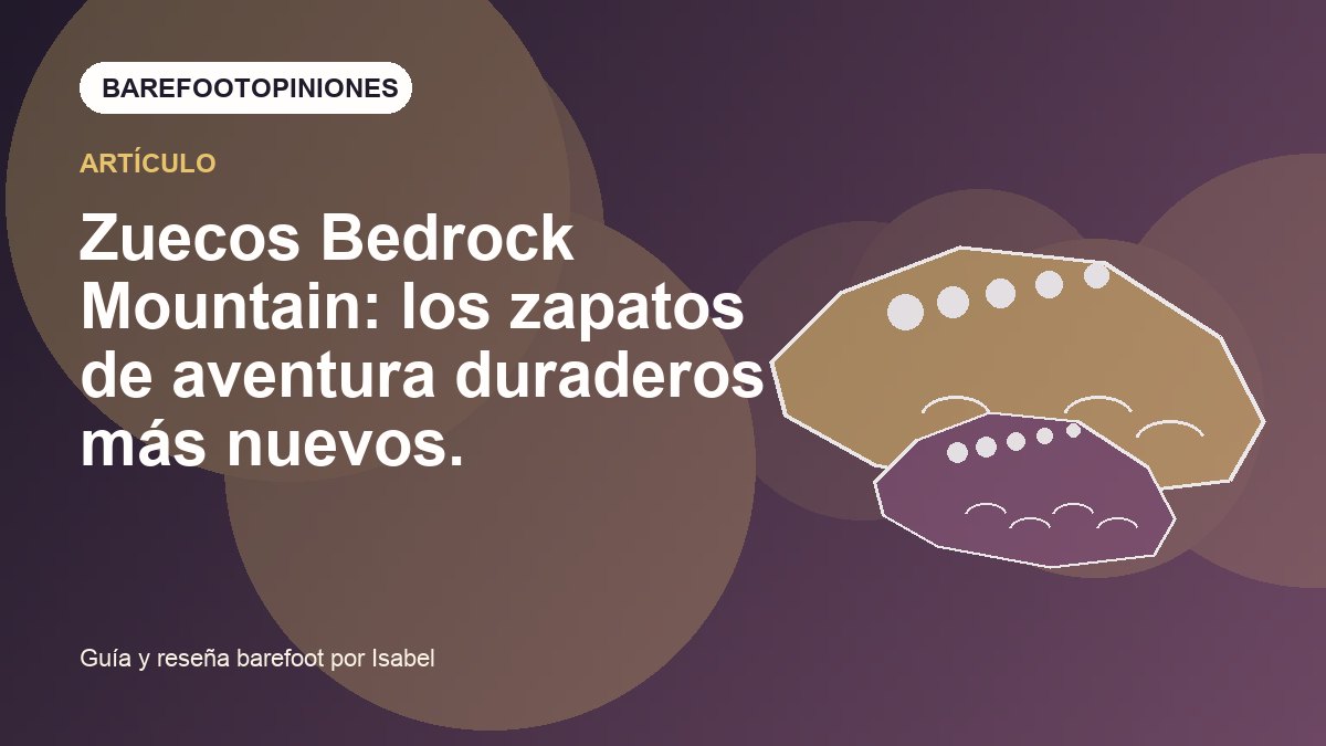 Imagen destacada de Zuecos Bedrock Mountain: los zapatos de aventura duraderos más nuevos.