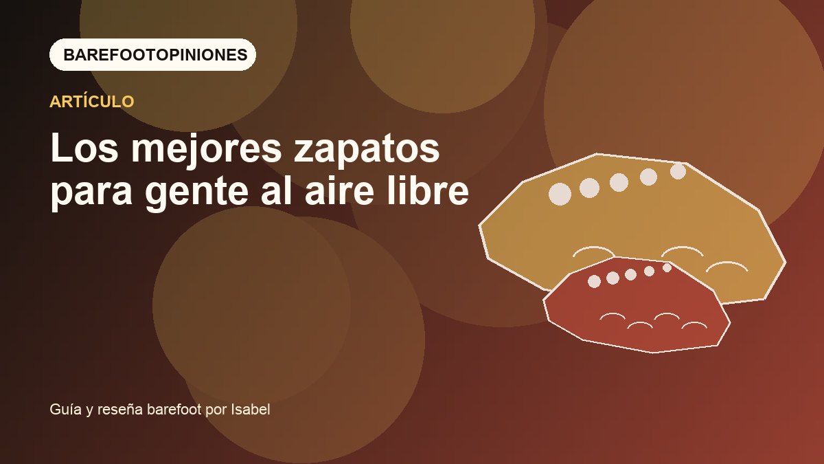 Imagen destacada de Los mejores zapatos para gente al aire libre