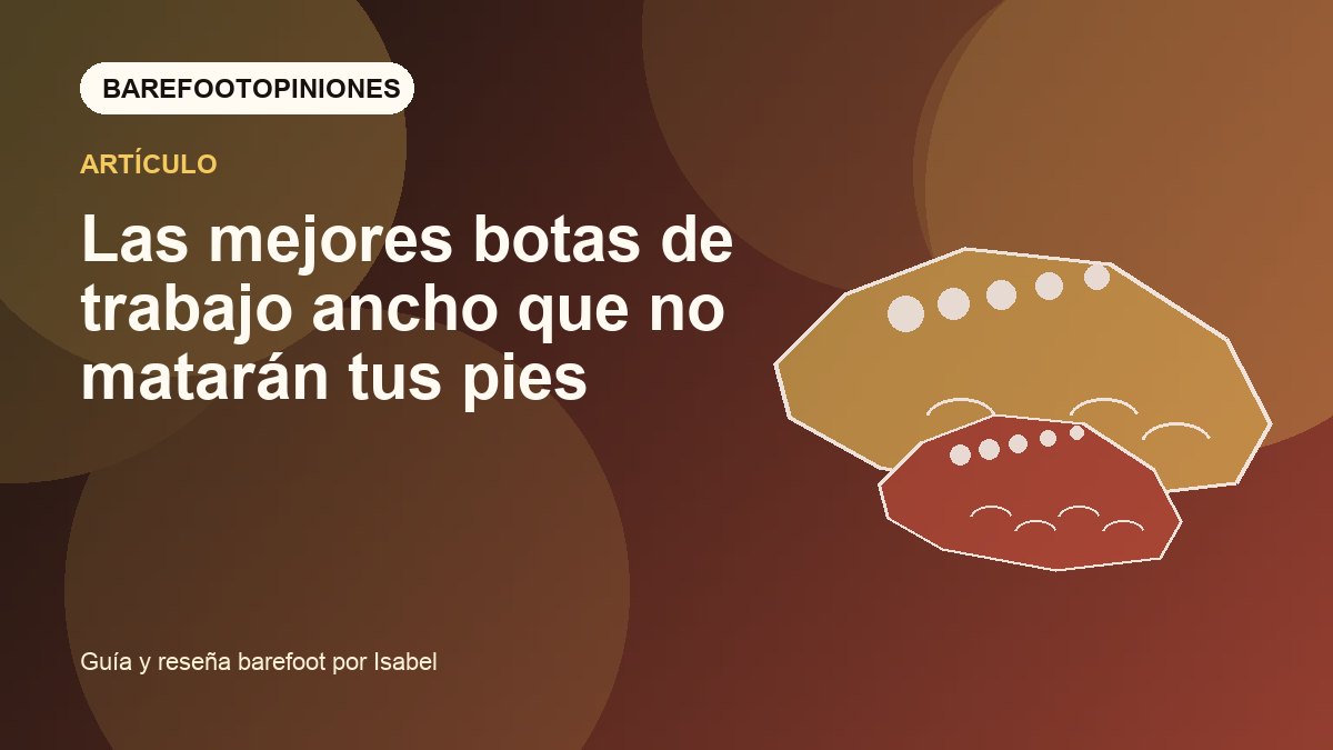 Imagen destacada de Las mejores botas de trabajo ancho que no matarán tus pies