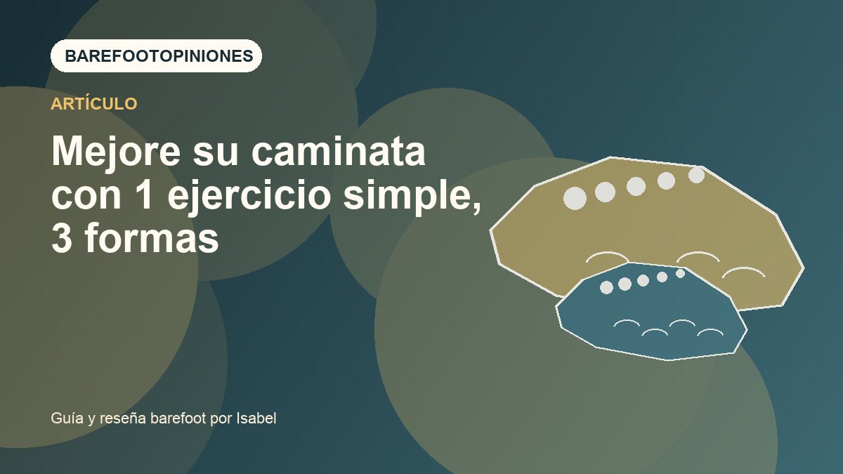 Imagen destacada de Mejore su caminata con 1 ejercicio simple, 3 formas