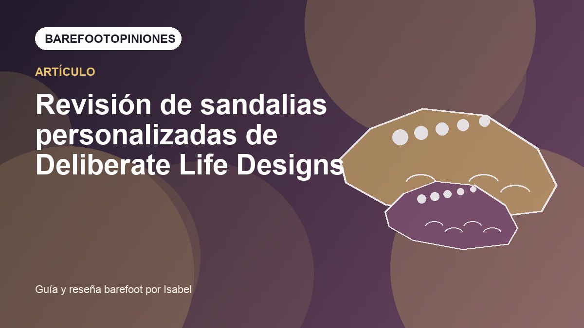 Imagen destacada de Revisión de sandalias personalizadas de Deliberate Life Designs