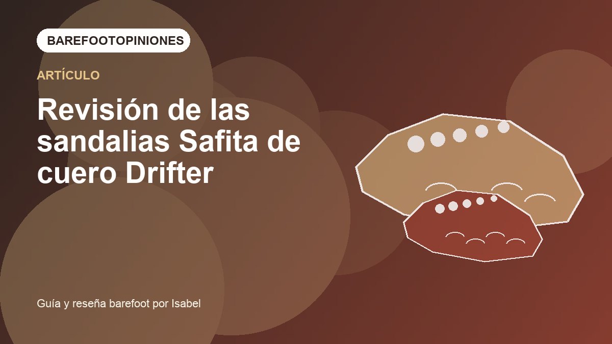Imagen destacada de Revisión de las sandalias Safita de cuero Drifter