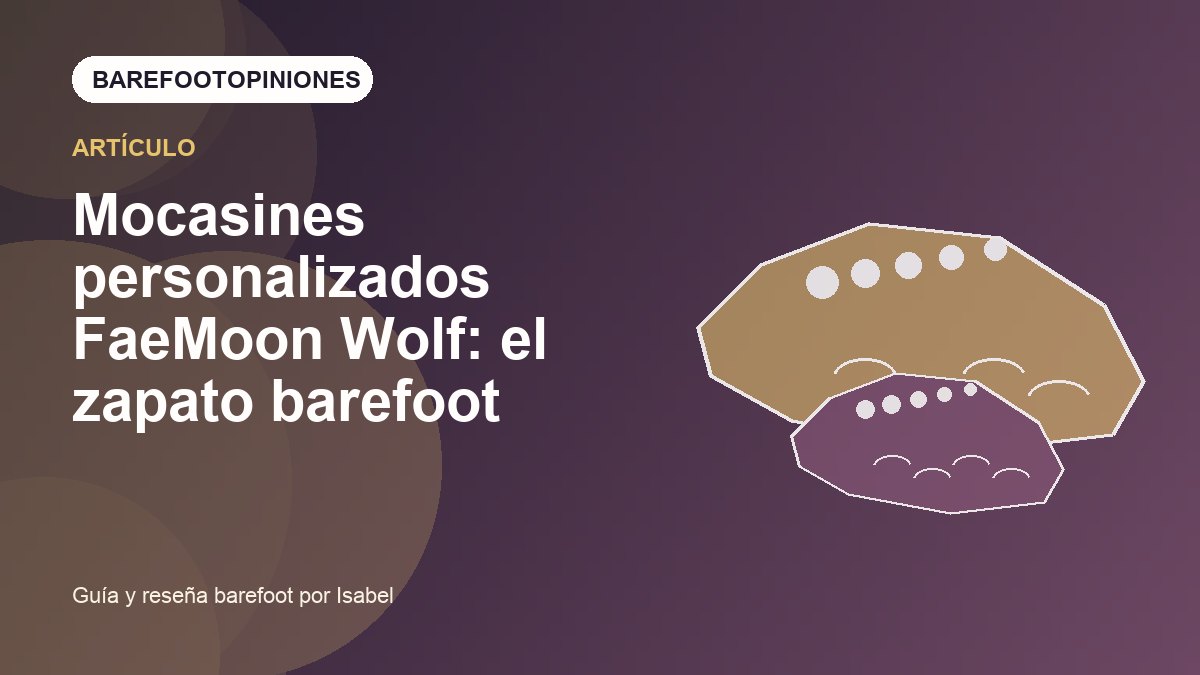 Imagen destacada de Mocasines personalizados FaeMoon Wolf: el zapato barefoot original