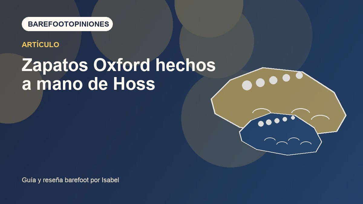 Imagen destacada de Zapatos Oxford hechos a mano de Hoss