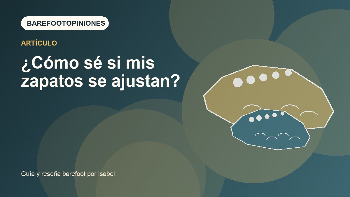 Imagen destacada de ¿Cómo sé si mis zapatos se ajustan?