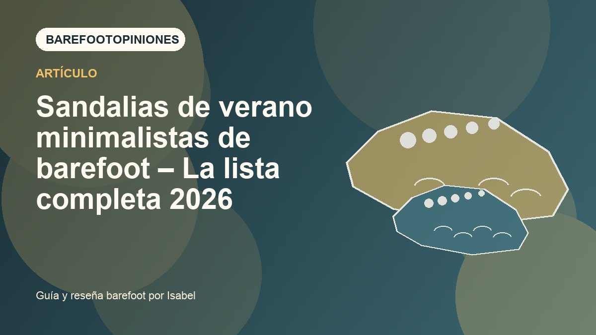 Imagen destacada de Sandalias de verano minimalistas de barefoot – La lista completa 2026