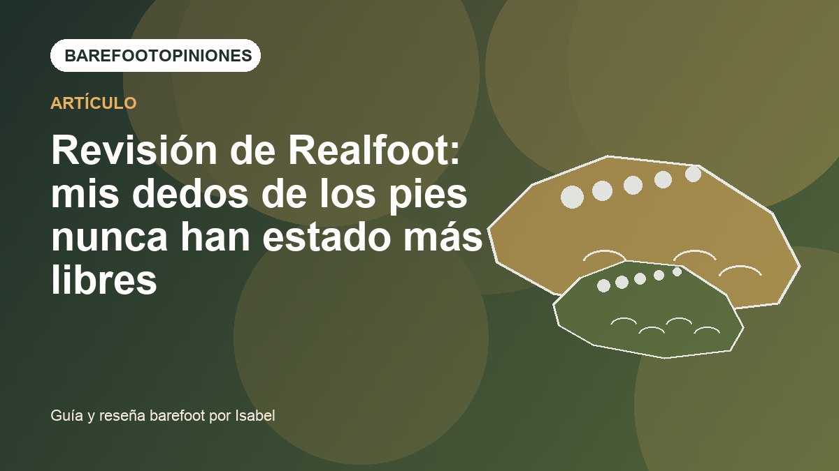 Imagen destacada de Revisión de Realfoot: mis dedos de los pies nunca han estado más libres