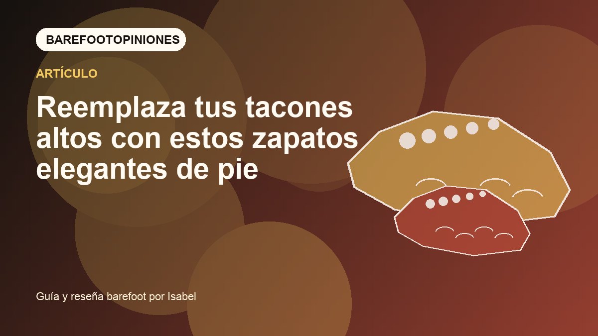 Imagen destacada de Reemplaza tus tacones altos con estos zapatos elegantes de pie