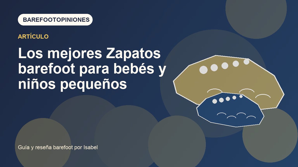 Imagen destacada de Los mejores Zapatos barefoot para bebés y niños pequeños