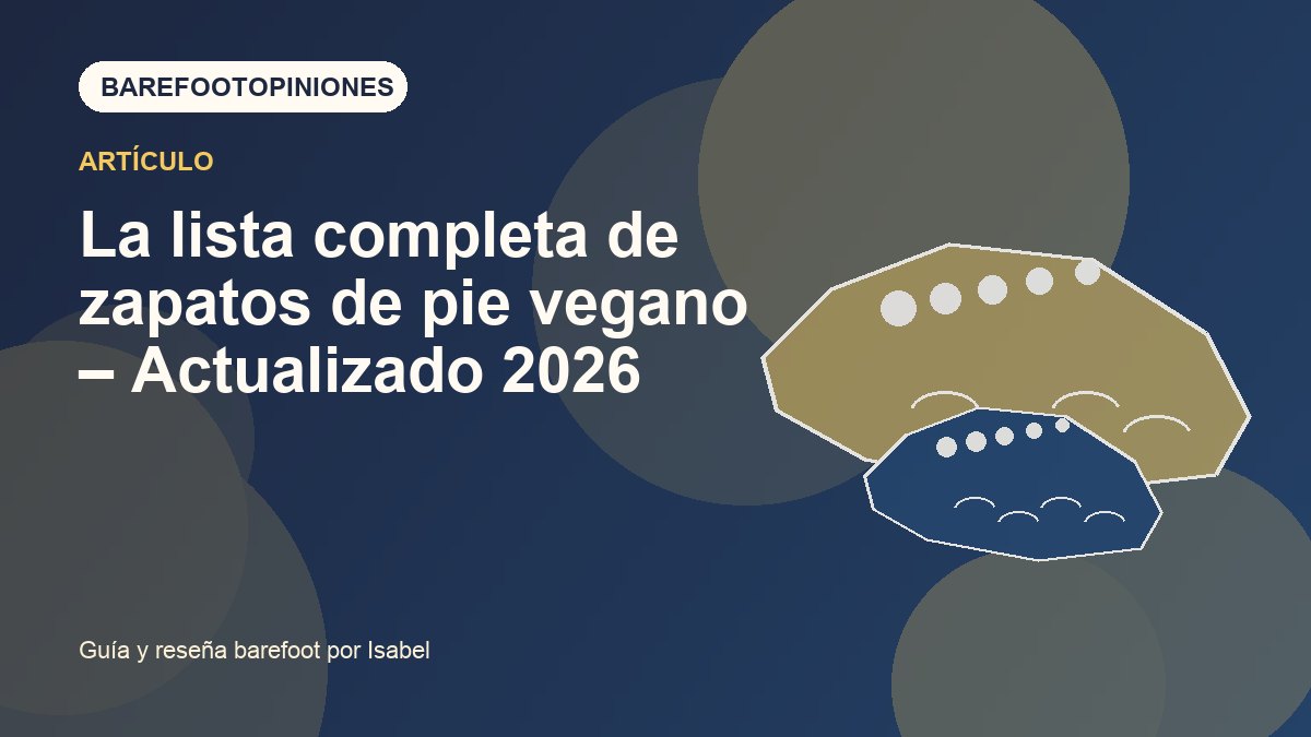 Imagen destacada de La lista completa de zapatos de pie vegano – Actualizado 2026