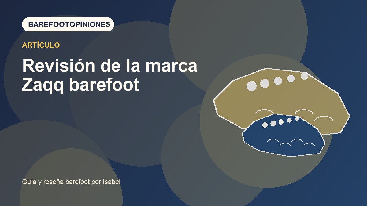 Imagen destacada de Revisión de la marca Zaqq barefoot